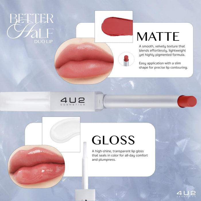 4u2 Better Half Duo Lip Matte & Gloss Slim 2in1 Lipstick 2.4g أحمر شفاه 4u2 أحمر شفاه لامع ومرطب بيتر هاف ديو سليم 2 في 1 - Princess Cosmetics Qatar