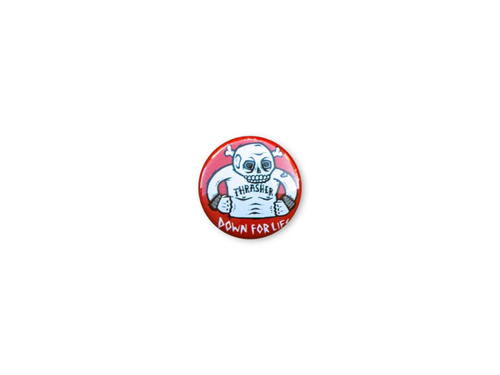 Thrasher - Down For Life Button