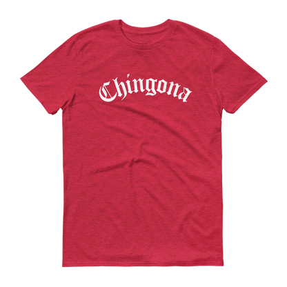 Chingona Shirt