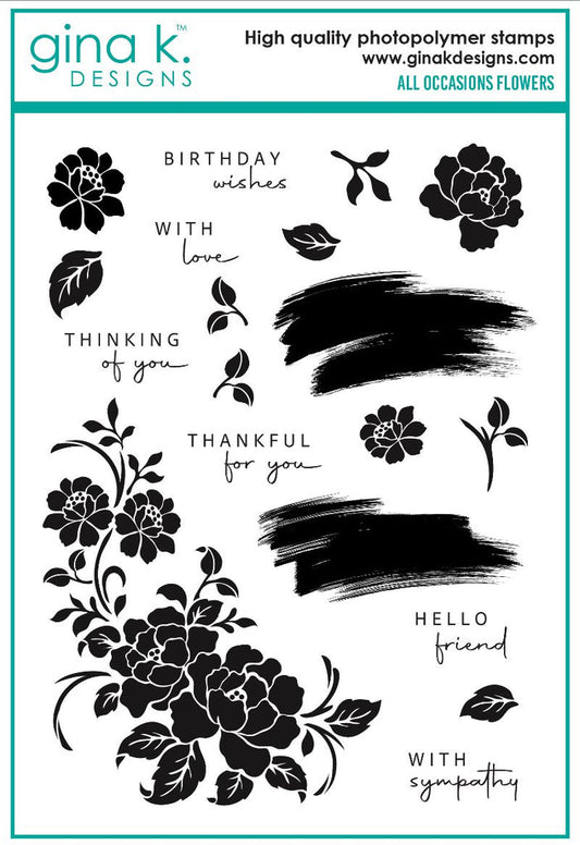 Gina K. Designs - Stamp - All Occasion Flowers. This set is made of premium clear photopolymer and measures 6" X 8". Made in the USA. Available at Embellish Away located in Bowmanville Ontario Canada.