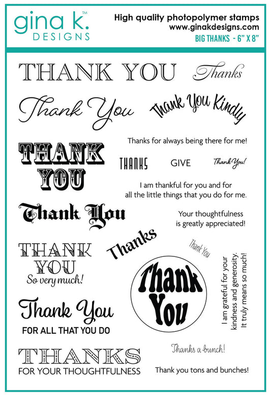 Big Thanks is a stamp set by Debrah Warner. This set is made of premium clear photopolymer and measures 6" X 8". Made in the USA. FEATURES thanks, greetings. Available at Embellish Away located in Bowmanville Ontario Canada.