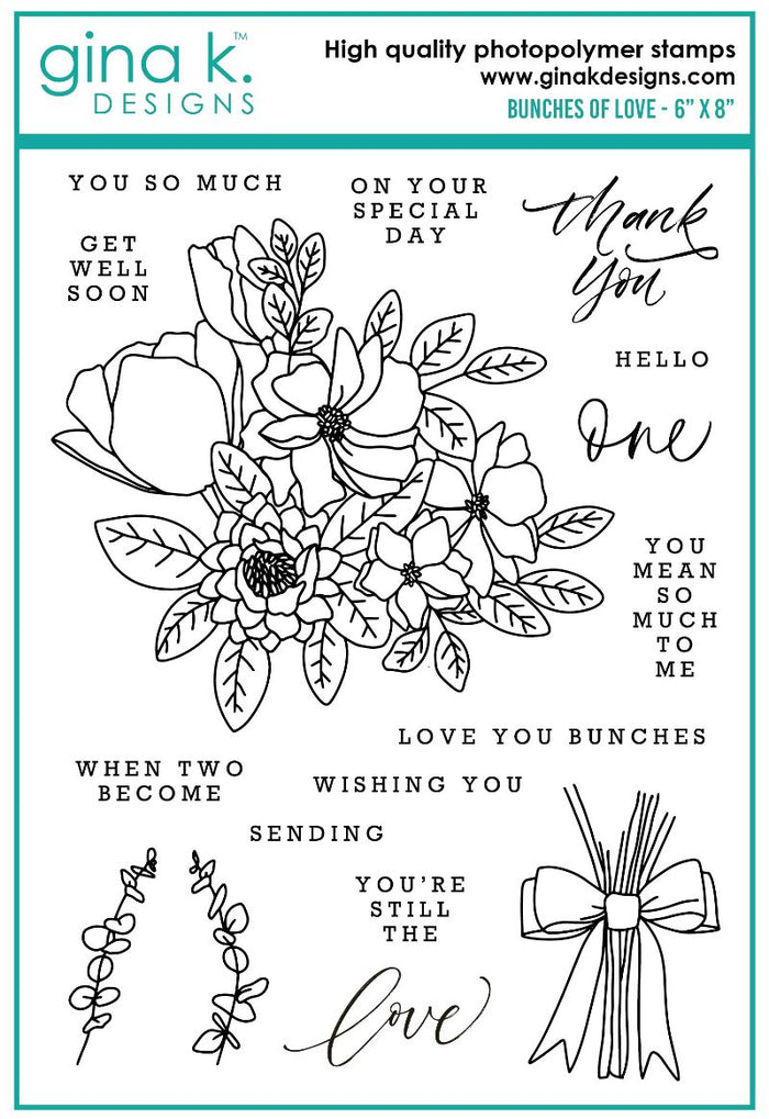 Gina K. Designs - Stamp & Die Set - Bunches Of Love. Bunches of Love is a stamp set by Arjita Singh. This stamp set is made of premium clear photopolymer and measures 6" X 8". Available at Embellish Away located in Bowmanville Ontario Canada.
