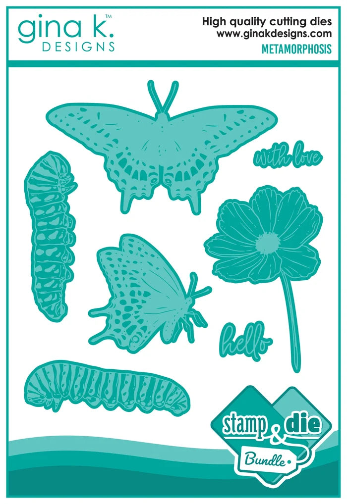 Gina K. Designs - Stamp &amp; Die Set - Metamorphosis. Metamorphosis is a stamp set by Hannah Drapinski. This set is made of premium clear photopolymer and measures 6" X 8". Made in the USA. Available at Embellish Away located in Bowmanville Ontario Canada.