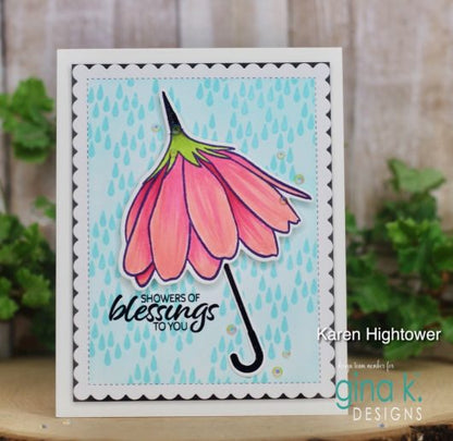 Gina K. Designs - Stamp & Die Set - Showers Of Blessings. Showers of Blessings is a stamp and die set by Lisa Hetrick. This set is made of premium clear photopolymer and measures 6" X 8". Available at Embellish Away located in Bowmanville Ontario Canada. Example by Karen Hightower