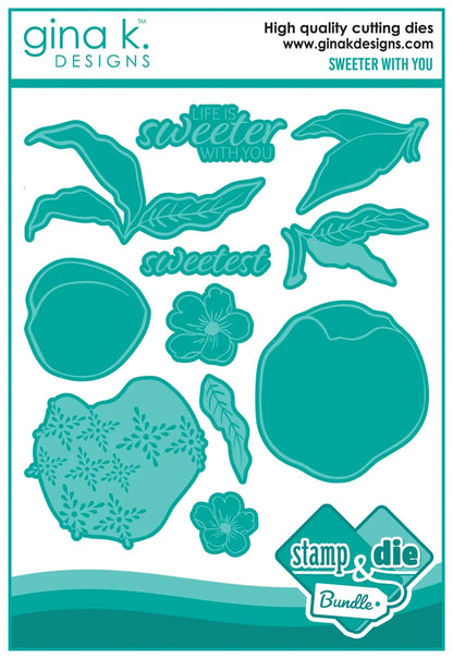 Gina K. Designs - Stamp &amp; Die Set - Sweeter with You. Sweeter with You is a stamp set by Lisa Hetrick. This set is made of premium clear photopolymer and measures 6" X 8". Made in the USA. Available at Embellish Away located in Bowmanville Ontario Canada.