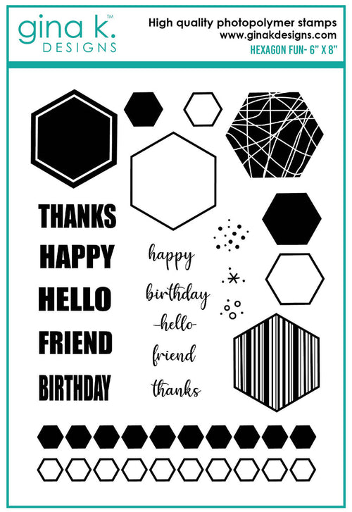 Gina K. Designs - Stamps - Hexagon Fun. Hexagon Fun is a stamp set by Beth Silika. This set is made of premium clear photopolymer and measures 6" X 8".   Made in the USA. Available at Embellish Away located in Bowmanville Ontario Canada.