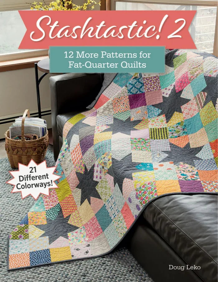 Stashtastic 2 Quilt Pattern Book