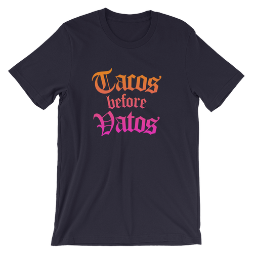 Tacos Before Vatos Shirt