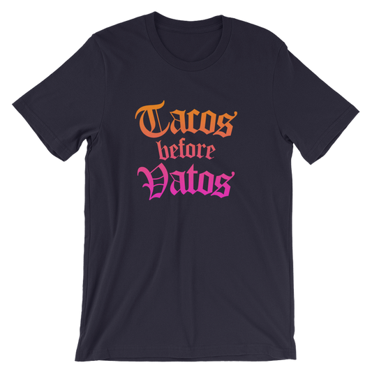 Tacos Before Vatos Shirt