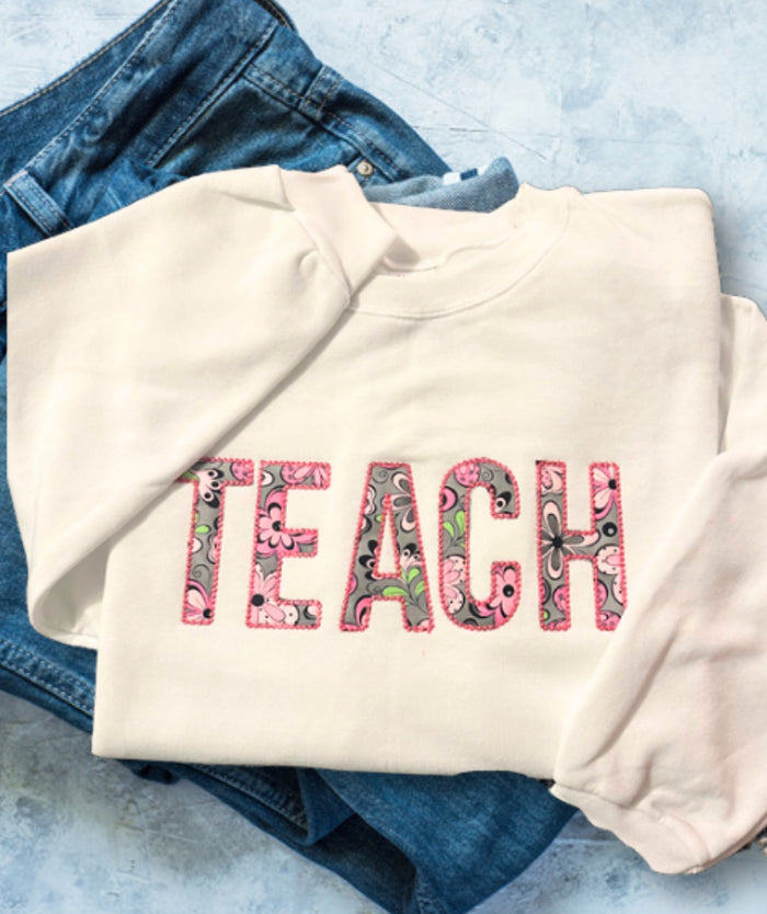 TEACH Applique Sweatshirt